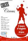 Circus Circus 2012, stage anglais et cirque par l'Ecole Française de Cirque