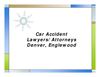 Car Accident Lawyers Attorneys Denver Englewood