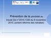 Prévention de la pénibilité au travail (loi n°2010-1330 du 9 novembre 2010, portant réforme des retraites)