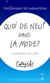 Quoi de neuf dans la mode ? Collections été 2012