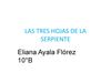 las tres hojas de la serpiente