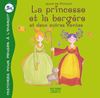 Extrait du livre "La princesse et la bergère et deux autres contes"