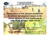 Assessment of the Jatropha production for African development based on the actual situation of local livelihood. A...