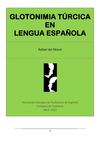 GLOTONIMIA TÚRCICA EN LENGUA ESPAÑOLA