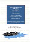 Monsieur le Préfet Roger Benmébarek. Les communes mixtes.
