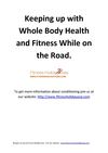 Keeping up with Whole Body Health and Fitness 