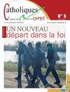 Catholiques dans le Loiret n° 5 - mai 2012