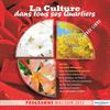 La Culture dans tous ses quartiers