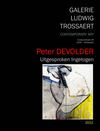 Peter DEVOLDER - Uitgesproken Ingetogen (Galerie Ludwig Trossaert - 2012)