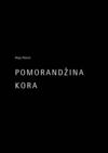Maja Pelevic - Pomorandzina Kora