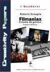 Roberto Sonaglia - Filmaniax, Cinema de-genere