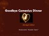 Goodbye Comenius Dinner