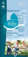 A la découverte de la Route du Patois