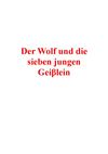 Der Wolf und die sieben junger Geißlein