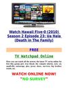 Watch Hawaii Five-0 (2010) Season 2 Episode 23 Ua Hala (Death in The Family)