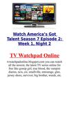 Watch America’s Got Talent Season 7 Episode 2 Week 1, Night 2