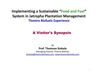 Implementing a Sustainable “Food and Fuel” System in Jatropha Plantation Management 
