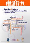 Guardo al futuro. I giovani tra partecipazione politica e governo locale