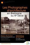 Les photographes d'architecture en Bretagne au 19ème : expo