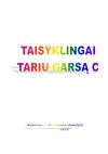TAISYKLINGAI TARIU GARSĄ C