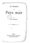 La France au pays noir. Par Louis d'Estampes. 1892