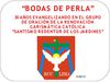 "BODAS DE PERLA DEL GRUPO DE ORACIÒN SANTISÌMO REDENTOR DE LO JARDINES"