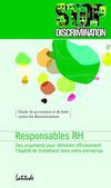 Guide de prévention et de lutte contre les discriminations : responsables RH, des arguments pour défendre...