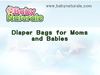 Diaper Bags for Moms and Babies