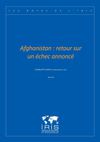 Afghanistan : retour sur un échec annoncé