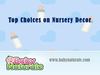 Top Choices on Nursery Decor