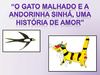 "O gato Malhado e a andorinha Sinhá": análise da obra