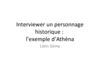Interviewer un personnage historique