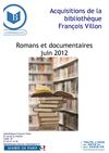 Nouvelles acquisitions romans et documentaires section adulte, juin 2012, bibliothèque François Villon, Paris 