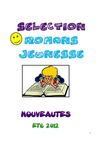 Sélection nouveautés romans jeunesse été 2012.