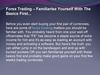 Forex Trading - Familiarise Yourself with the Basics first...