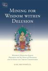 Mining for Wisdom within Delusion_HC