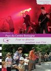 Guide des animations de l'été 2012 Pays du Centre Bretagne