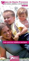 Solidarité, famille : Les centres médico-sociaux et vous