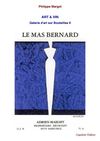 Le Mas Bernard - La famille Maeght, les arts et les artistes