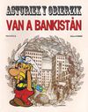 Asturiex y Obierzix van a Bankistán