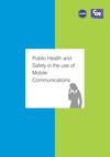 Public Health and Safety in the use of Mobile Communications