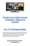 Watch Covert Affairs Season 3 Episode 1 Hang on to Yourself