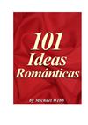101 Ideas Romanticas