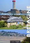 Bretagne: Paradijs voor nieuwsgierige levensgenieters!