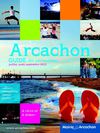 Guide des animations de la Ville d'Arcachon - Juillet, Aout, Septembre 2012