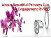 About Beautiful Princess Cut Engagement Rings