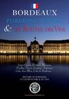 Bordeaux Patrimoine Mondial & ses Routes des Vins : Bienvenue