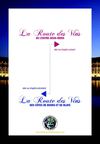 Bordeaux Patrimoine Mondial & ses Routes des Vins : La route des vins de l'entre deux mers
