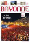 Bayonne Magazine n°171 Juillet - Août 2012