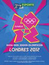 Guia +Esporte Jogos Olímpicos Londres 2012